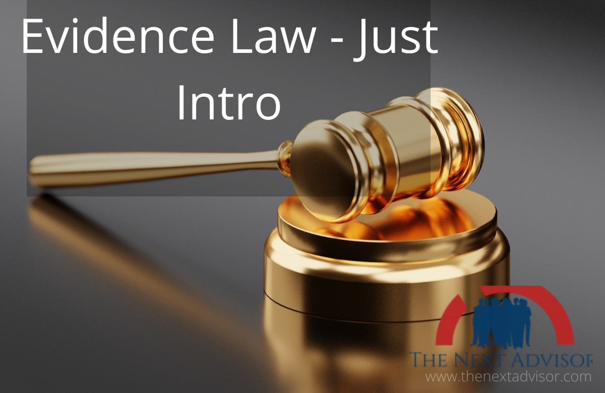 Evidence law Just Intro