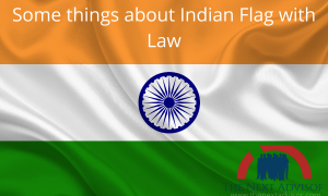 Inidan Flag with Law