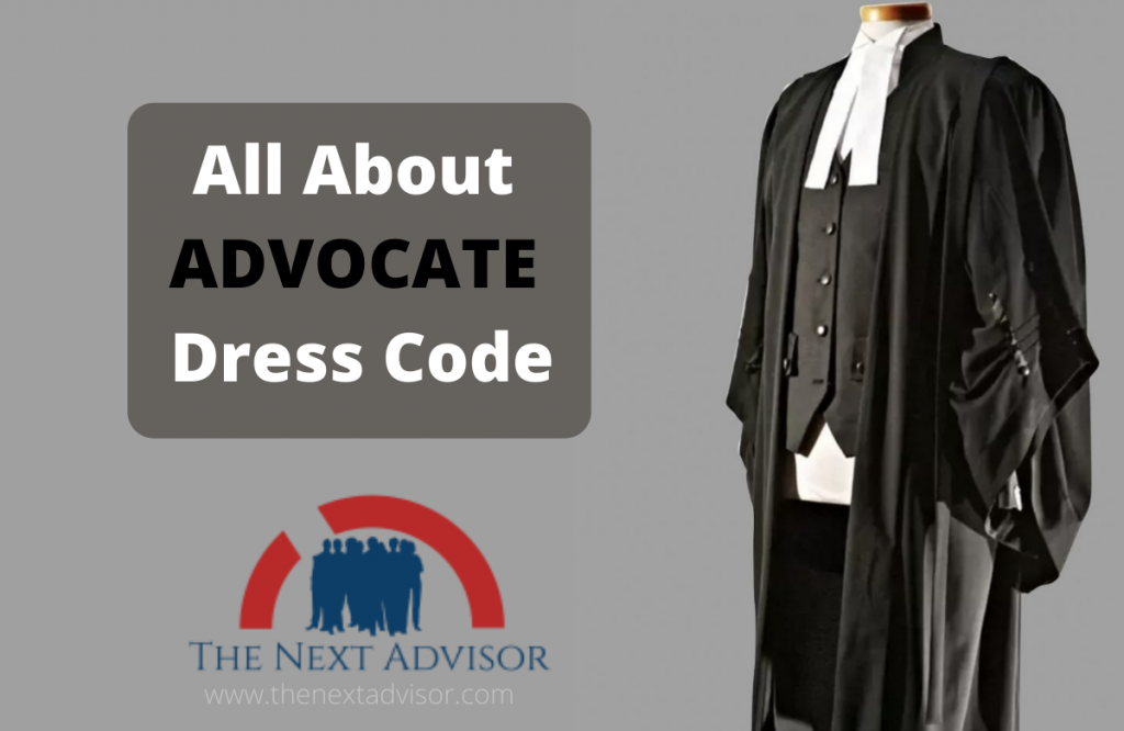 Advocates Dress Code The Next Advisor 