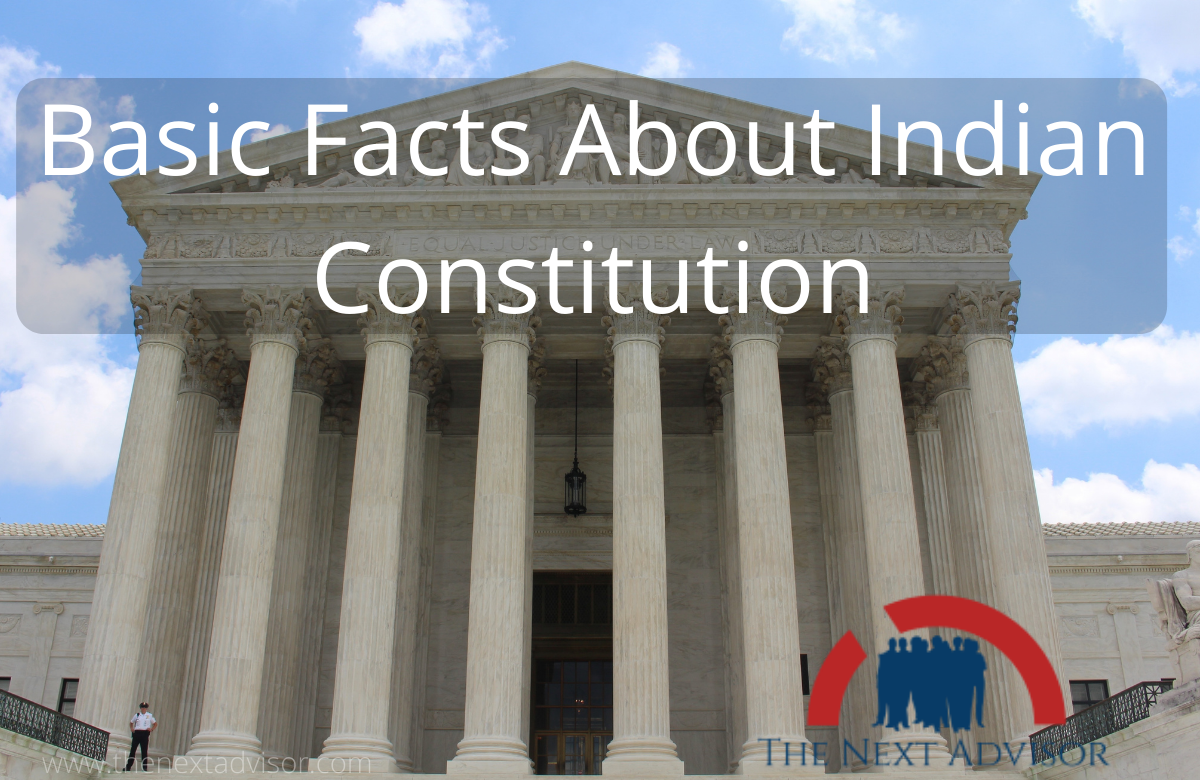 Basic Facts About Indian Constitution