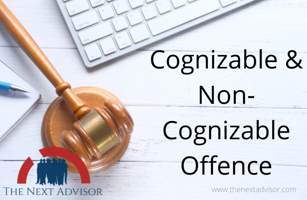 Cognizable & Non-Cognizable Offence