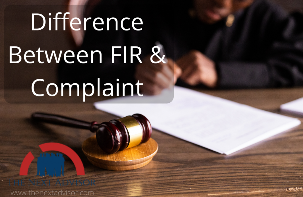 Difference Between FIR & Complaint