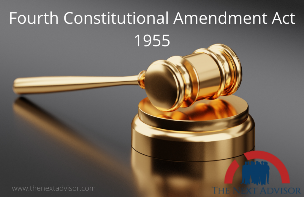 Fourth Constitutional Amendment Act 1955