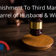 Punishment To Third Man In Quarrel of Husband & Wife
