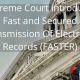 Supreme Court Introduces Fast and Secured Transmission Of Electronic Records (FASTER)Supreme Court Introduces Fast and Secured Transmission Of Electronic Records (FASTER)