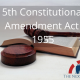 5th Constitutional Amendment Act 1955