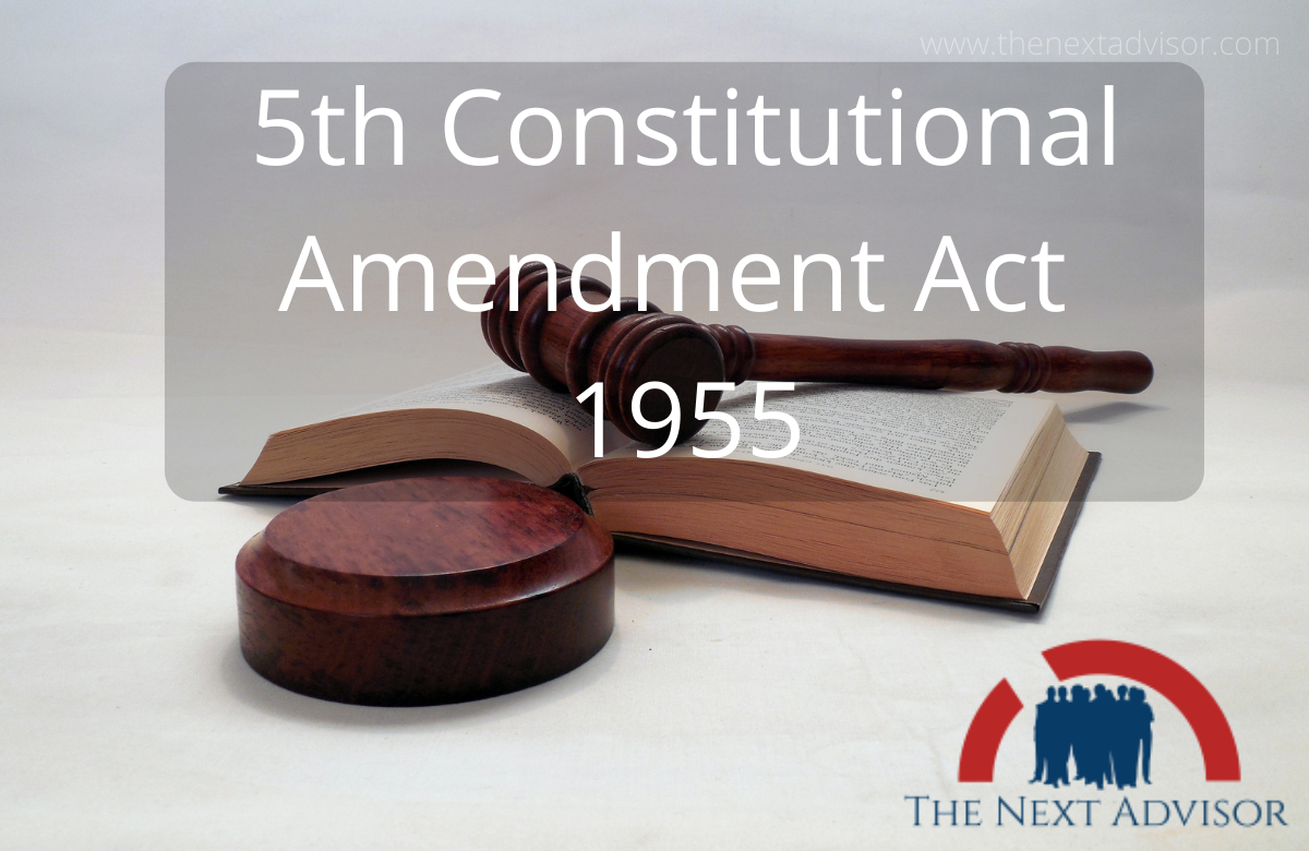 5th Constitutional Amendment Act 1955