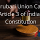 Berubari Union Case- Article 3 of Indian Constitution