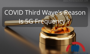 COVID Third Wave's Reason Is 5G Frequency