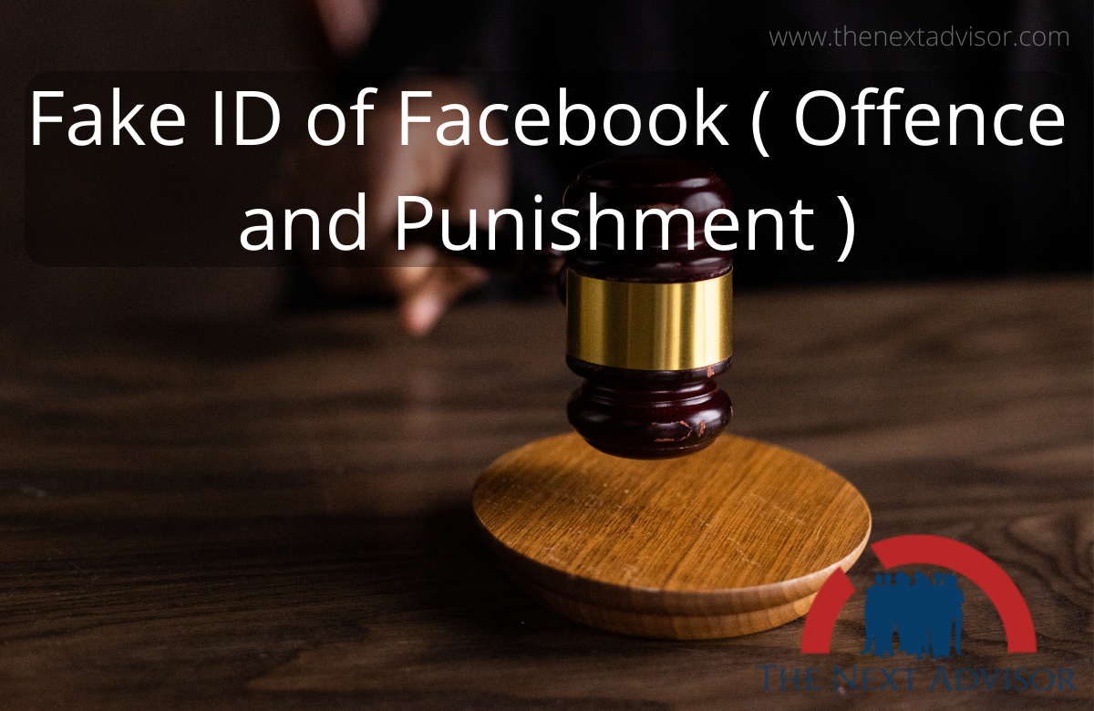 Fake ID of Facebook ( Offence and Punishment )