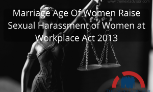 Sexual Harassment of Women at Workplace Act 2013