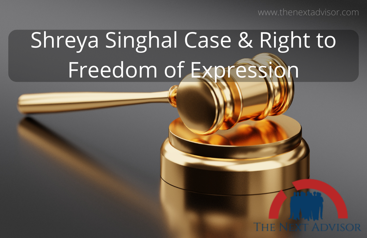 Shreya Singhal Case & Right to Freedom of Expression