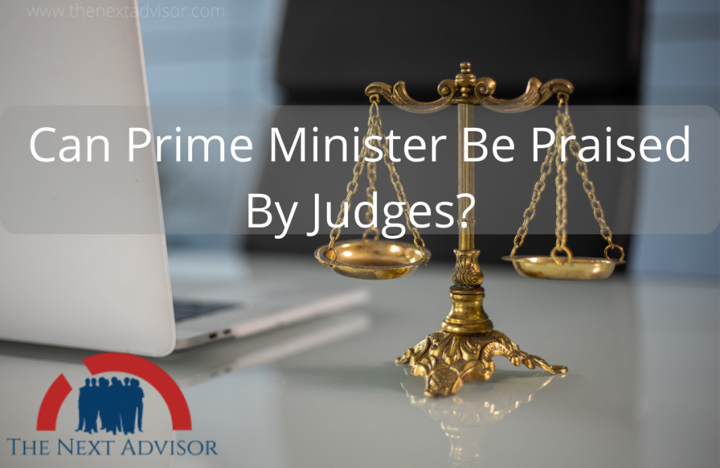 Can Prime Minister Be Praised By Judges?