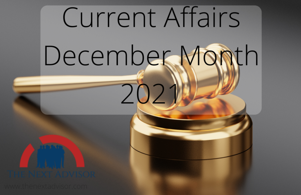 Current Affairs December Month 2021