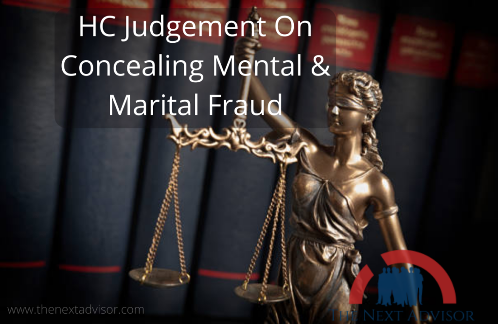 HC Judgement On Concealing Mental & Marital Fraud