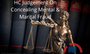 HC Judgement On Concealing Mental & Marital Fraud