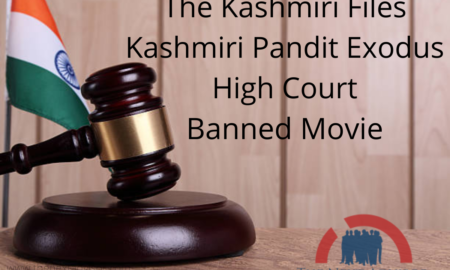 Kashmiri Pandit Exodus, Article 370, HC Banned Movie