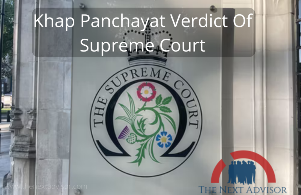 Khap Panchayat Verdict Of Supreme Court