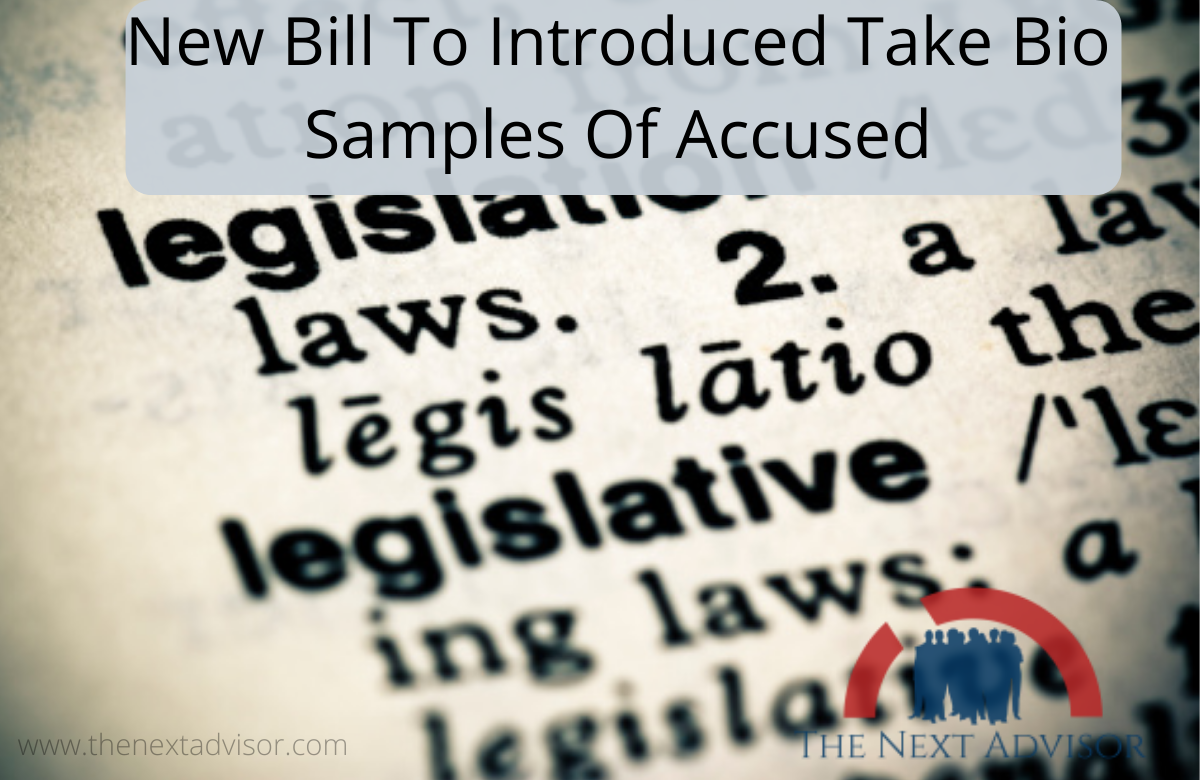 New Bill To Introduced Take Bio Samples Of Accused