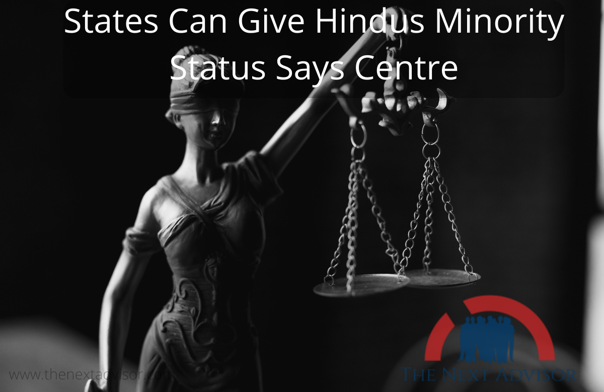 States Can Give Hindus Minority Status Says Centre