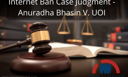 Internet Ban Case Judgment - Anuradha Bhasin V. UOI