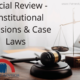 Judicial Review -Constitutional Provisions & Case Laws (1)