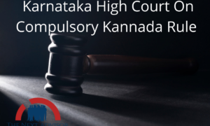 Karnataka High Court On Compulsory Kannada Rule