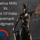 Minerva Mills Vs Union Of India - Landmark Judgment