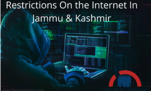 Restrictions On the Internet In Jammu & Kashmir