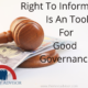 Right To Information Is An Tool For Good Governance