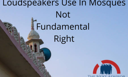Loudspeakers Use In Mosques Not Fundamental Right