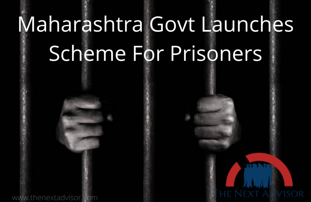 Maharashtra Govt Launches Scheme For Prisoners