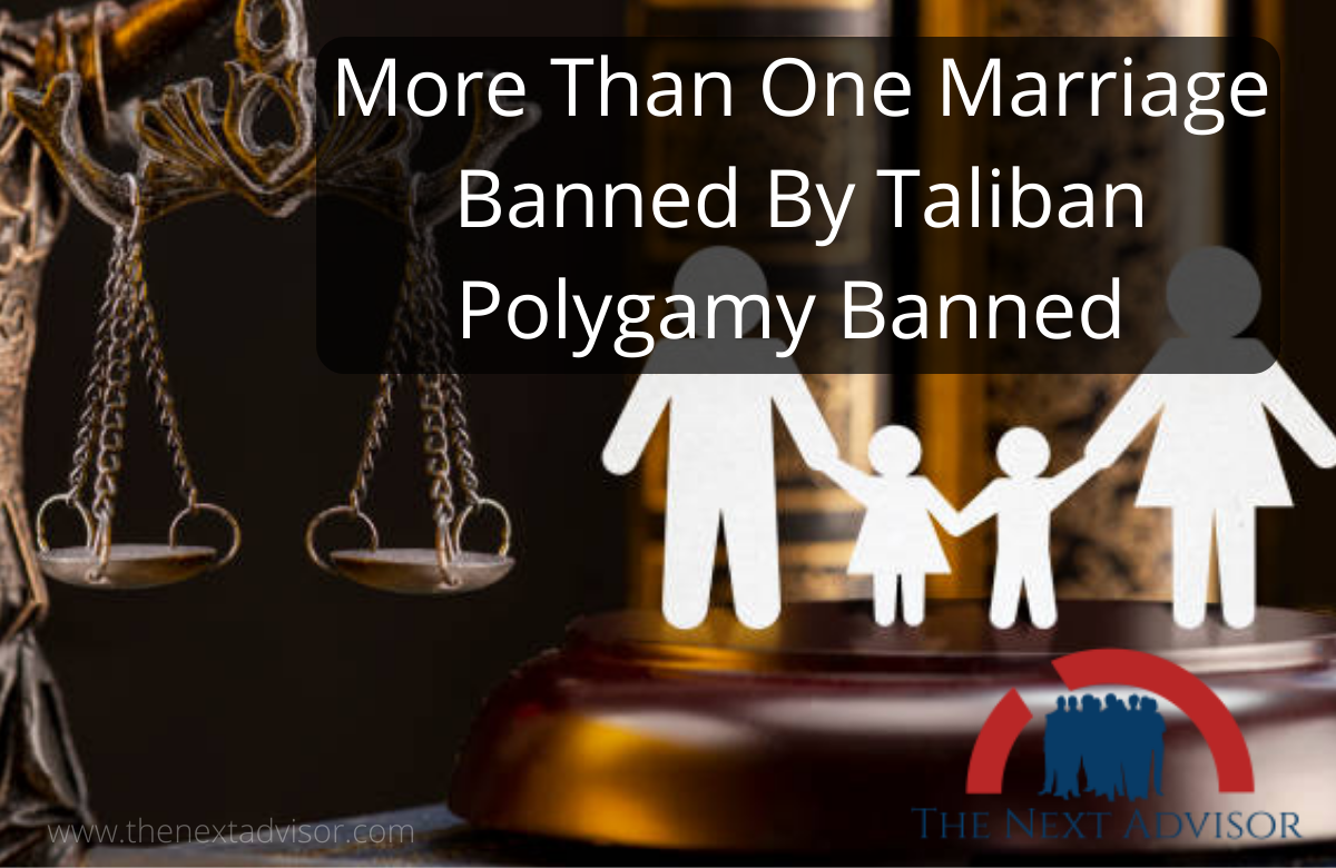 More Than One Marriage Banned By Taliban