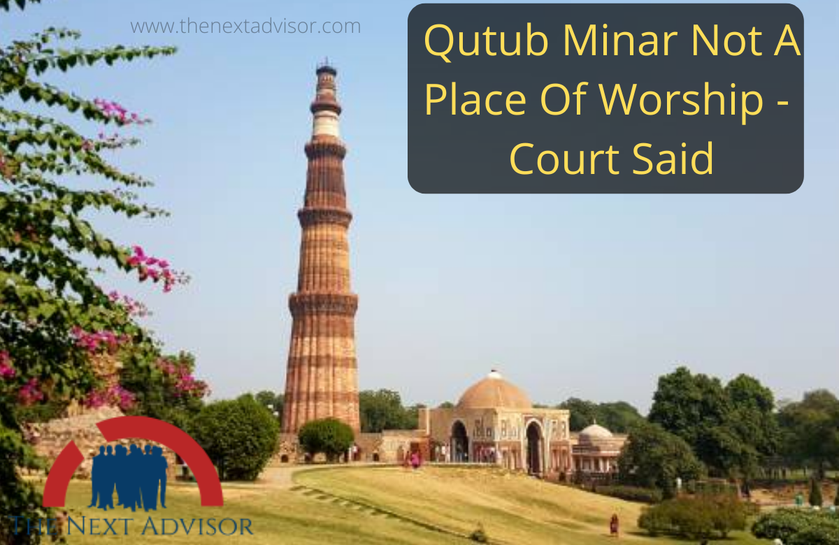 Qutub Minar Not A Place Of Worship - Court Said