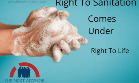 Right To Sanitation Comes Under Right To Life