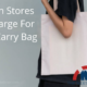 Can Stores Charge For A Carry Bag