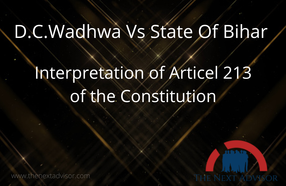 D.C.Wadhwa Vs State Of Bihar