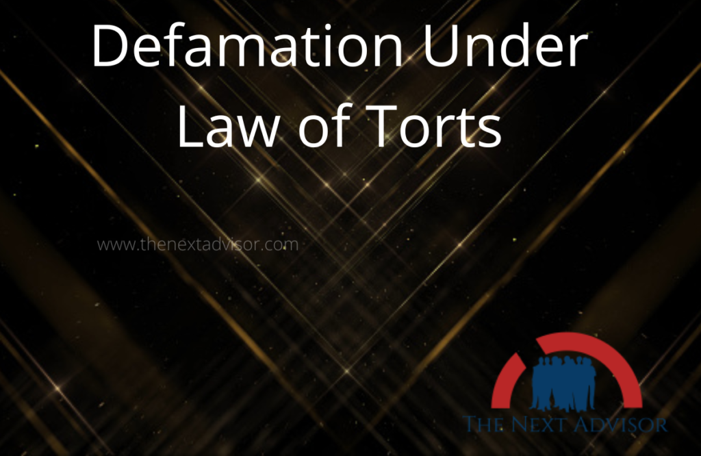 Defamation Under Law of Torts