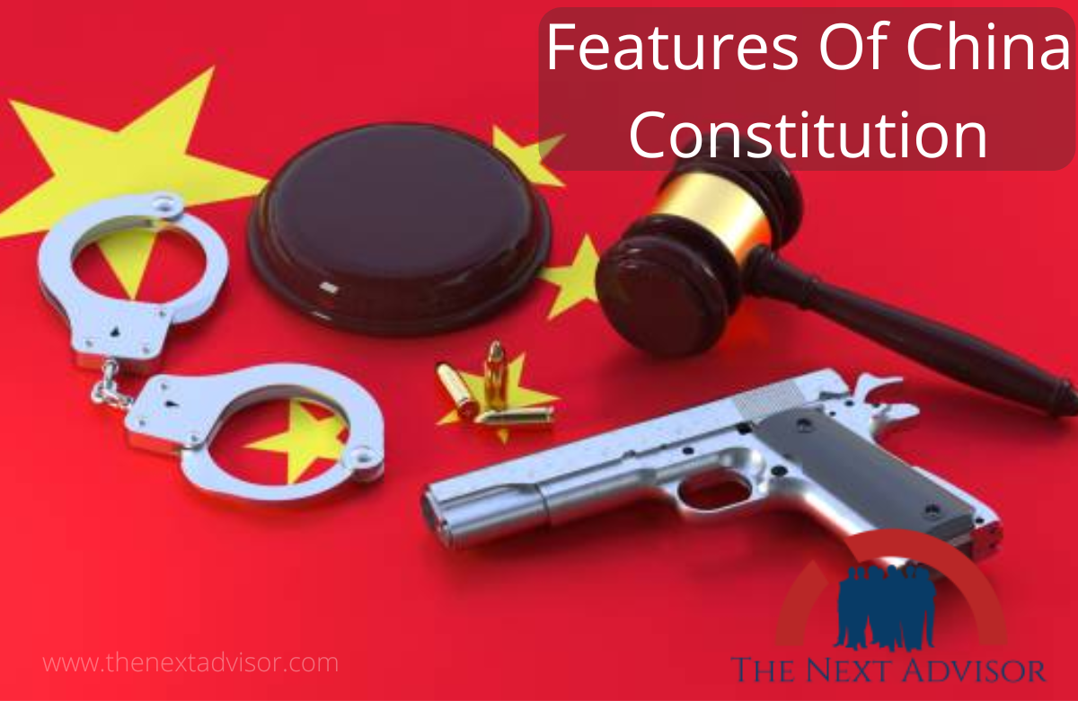 Features Of China Constitution