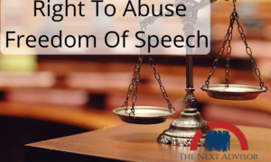 Right To Abuse Comes under Freedom of Speech