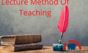 Lecture Method Of Teaching