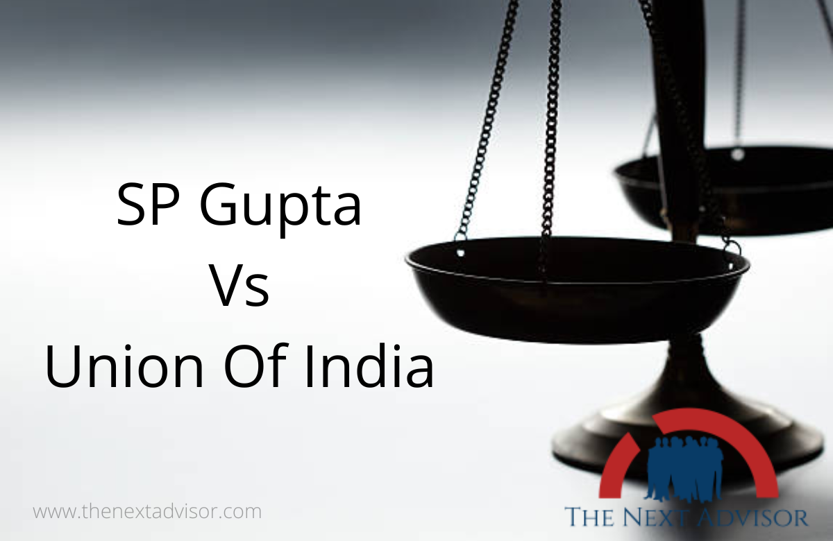 SP Gupta Vs Union Of India