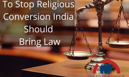 To Stop Religious Conversion India Should Bring Law