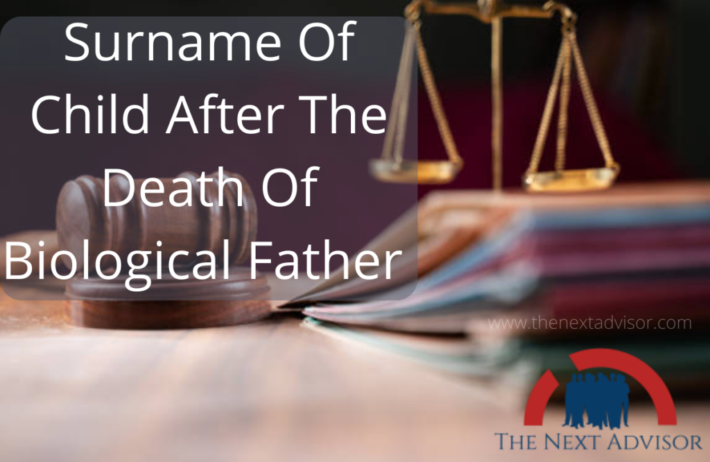 Surname Of Child After The Death Of Biological Father