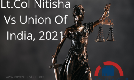 Lt.Col Nitisha Vs Union Of India, 2021