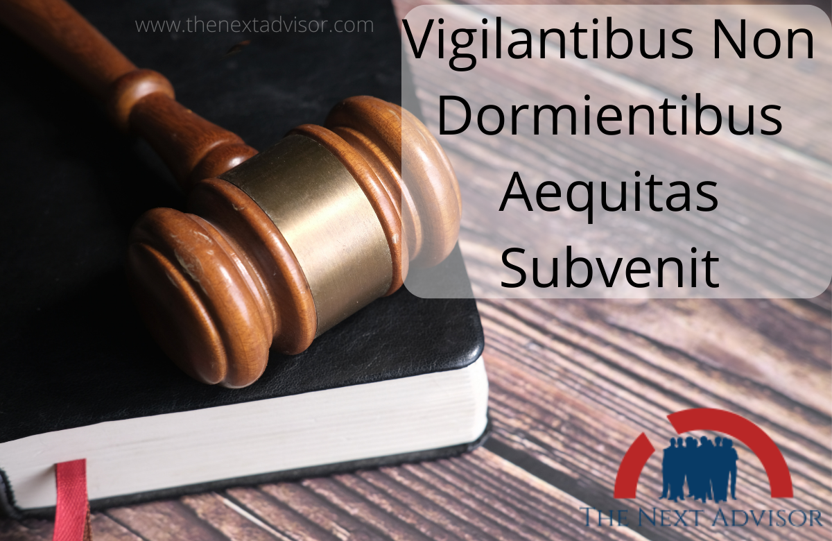 Vigilantibus Non Dormientibus Aequitas Subvenit