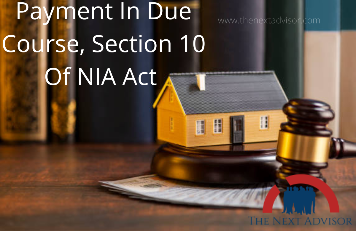 Payment In Due Course, Section 10 Of NIA Act