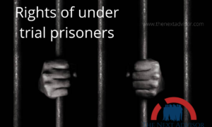 Rights of under trial prisoners