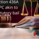 Section 436A CrPC akin to statutory bail