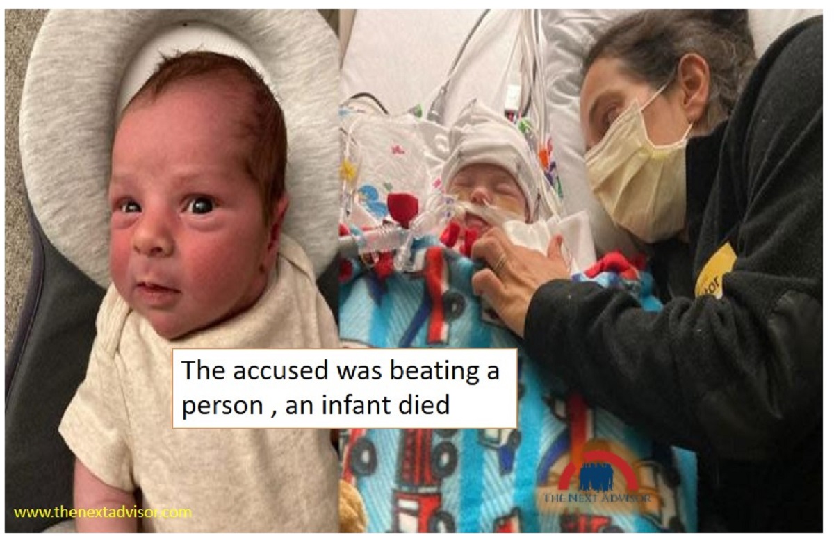 The accused was beating a person , an infant died